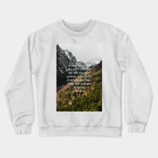 Climb that goddamn mountain Crewneck Sweatshirt